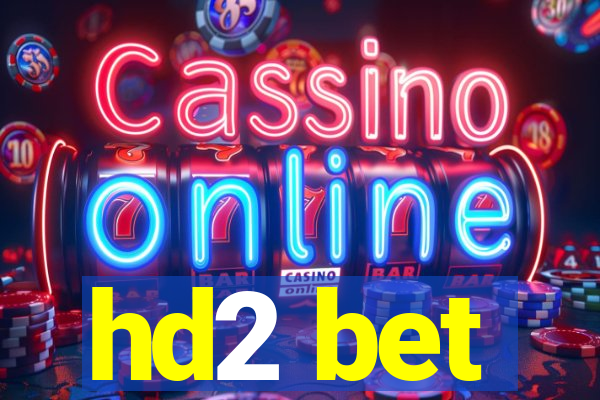 hd2 bet
